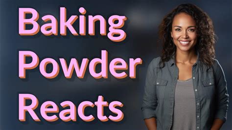 Does Baking Powder React With Water