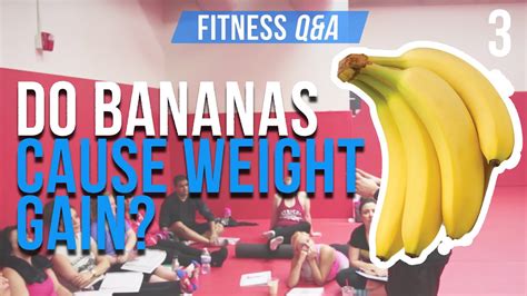 Does Bananas Cause Weight Gain
