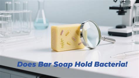 Does Bar Soap Kill Bacteria