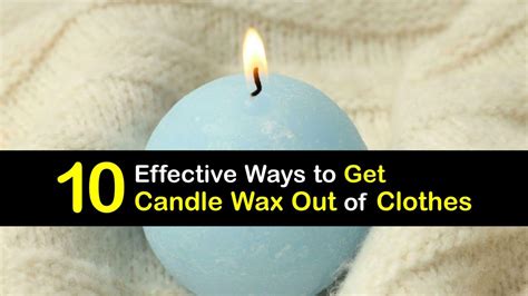 Does Candle Wax Get Off Clothes
