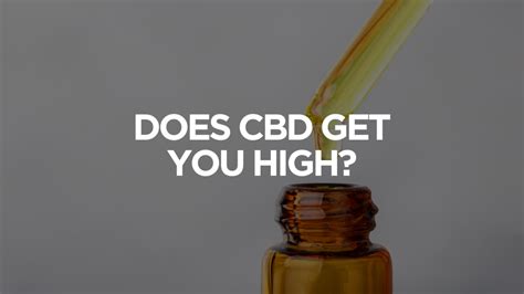 Does CBD Get You High: Separating Fact from Fiction