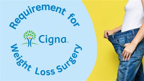 Does Cigna Cover Weight Loss Surgery? Your Guide to Coverage and Procedures