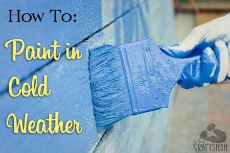 Does Cold Weather Affect Spray Paint