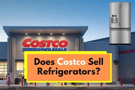 Does Costco Sell Refrigerators