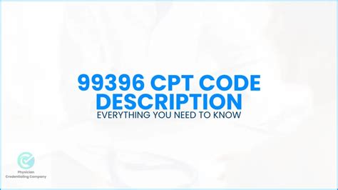 does cpt 99396 need a modifier