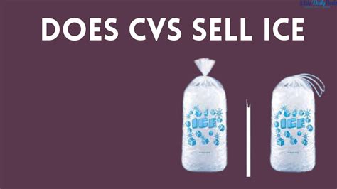 Does Cvs Sell Dry Ice