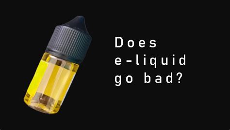 Does E Juice Go Bad