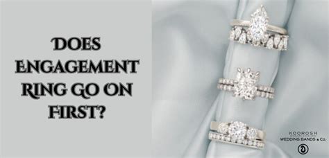does engagement ring go first