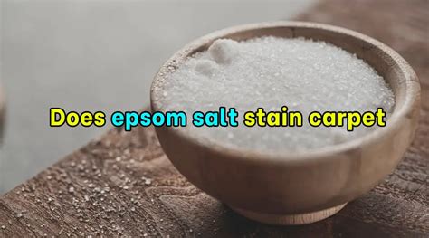 does epsom salt stain carpet