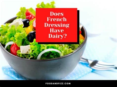 does french dressing have dairy