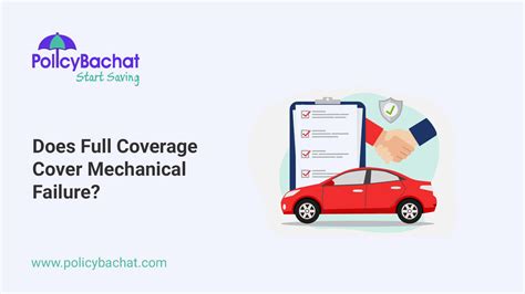 does full coverage cover mechanical problems