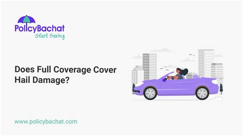 does full coverage include hail damage