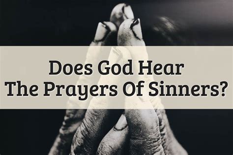 does god hear prayers of sinners