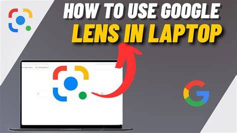 does google lens work on laptop