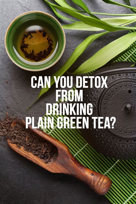 Does Green Tea Detox Your System