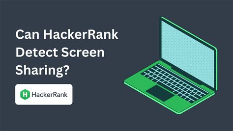 does hackerrank detect screen sharing reddit