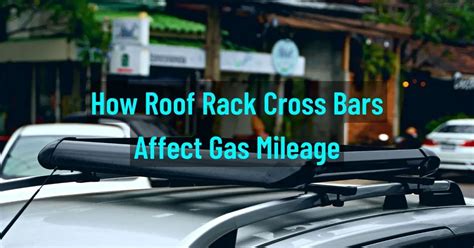does having a roof rack affect fuel consumption