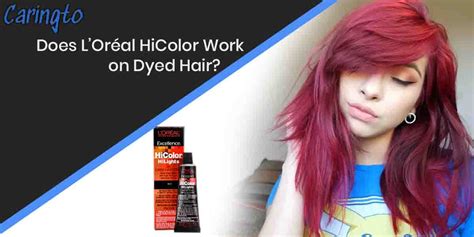 does hicolor work on dyed hair