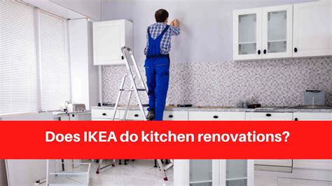 Does Ikea Do Renovations