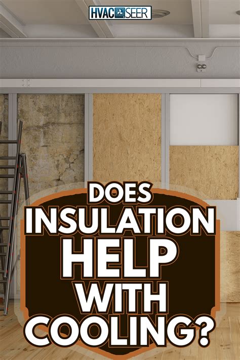 Does Insulation Help With Cooling
