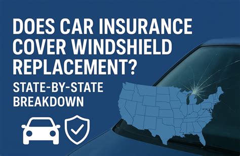 Does Insurance Cover Windshield