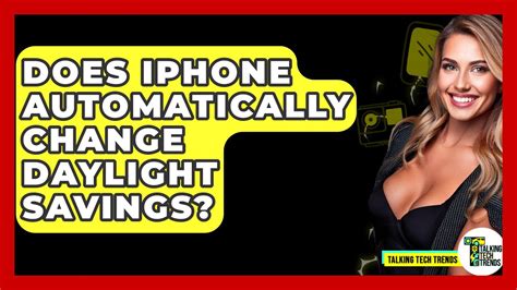 Does Iphone Automatically Change For Daylight Savings