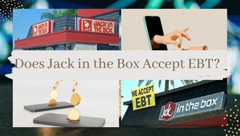Does Jack in the Box Take EBT: A Quick Guide to Eligibility and Usage