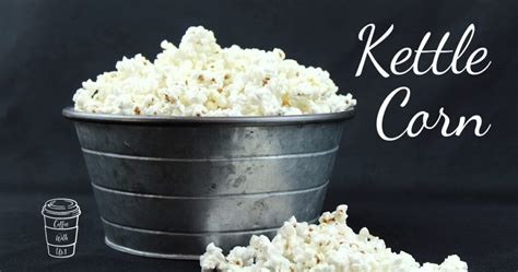 Does Kettle Corn Have Sugar