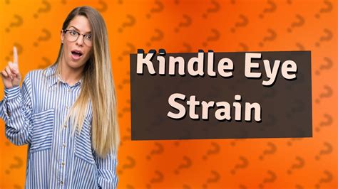 Does Kindle Cause Eye Strain