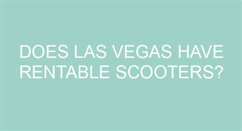does las vegas have scooters