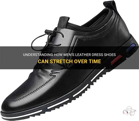 Does Leather Shoes Stretch Over Time