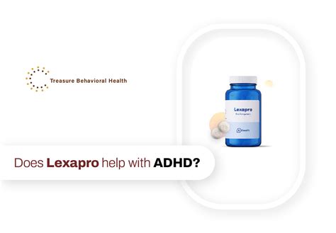 Does Lexapro Help With Adhd