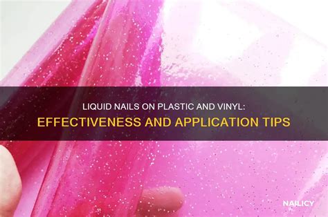 Does Liquid Nails Work On Vinyl