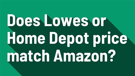 Does Lowes Price Match Amazon