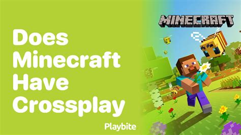 Does Minecraft Bedrock Have Crossplay