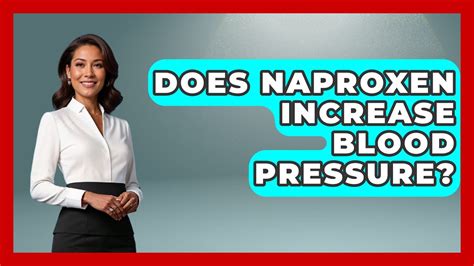 Does Naproxen Affect Blood Pressure