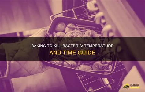 Does Oven Baking Kill Bacteria