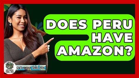 Does Peru Have Amazon Prime