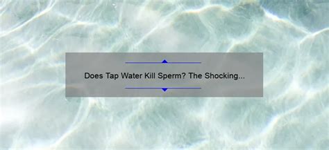 Does Pool Water Kill Sperm