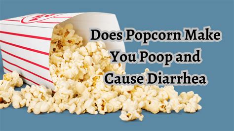 Does Popcorn Help Diarrhea