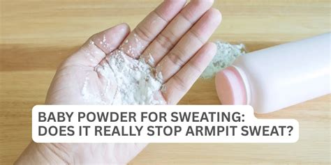 Does Powder Reduce Sweating