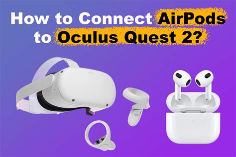 Does Quest 2 Work With Bluetooth Headphones