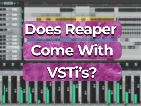 Does Reaper Come With Instruments