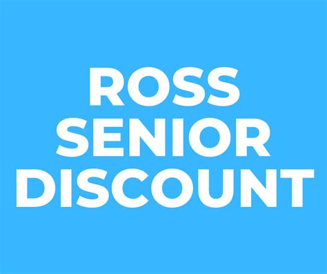 Does Ross Do Senior Discount