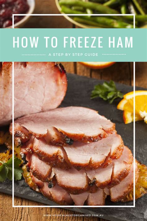 Does Sliced Ham Freeze Well