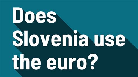 does slovenia use euros
