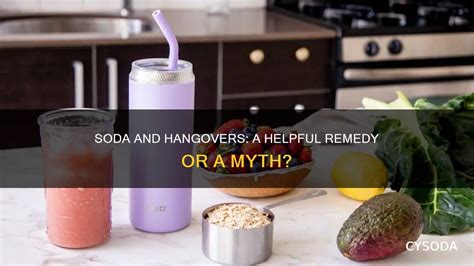 Does Soda Help With Hangover