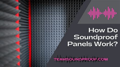 Does Soundproof Panels Work