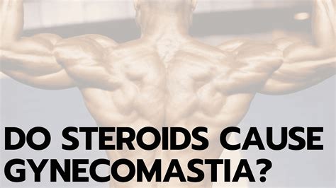 Does Steroids Cause Gynecomastia