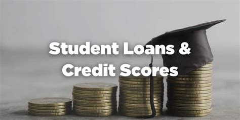 does taking a student loan affect credit score
